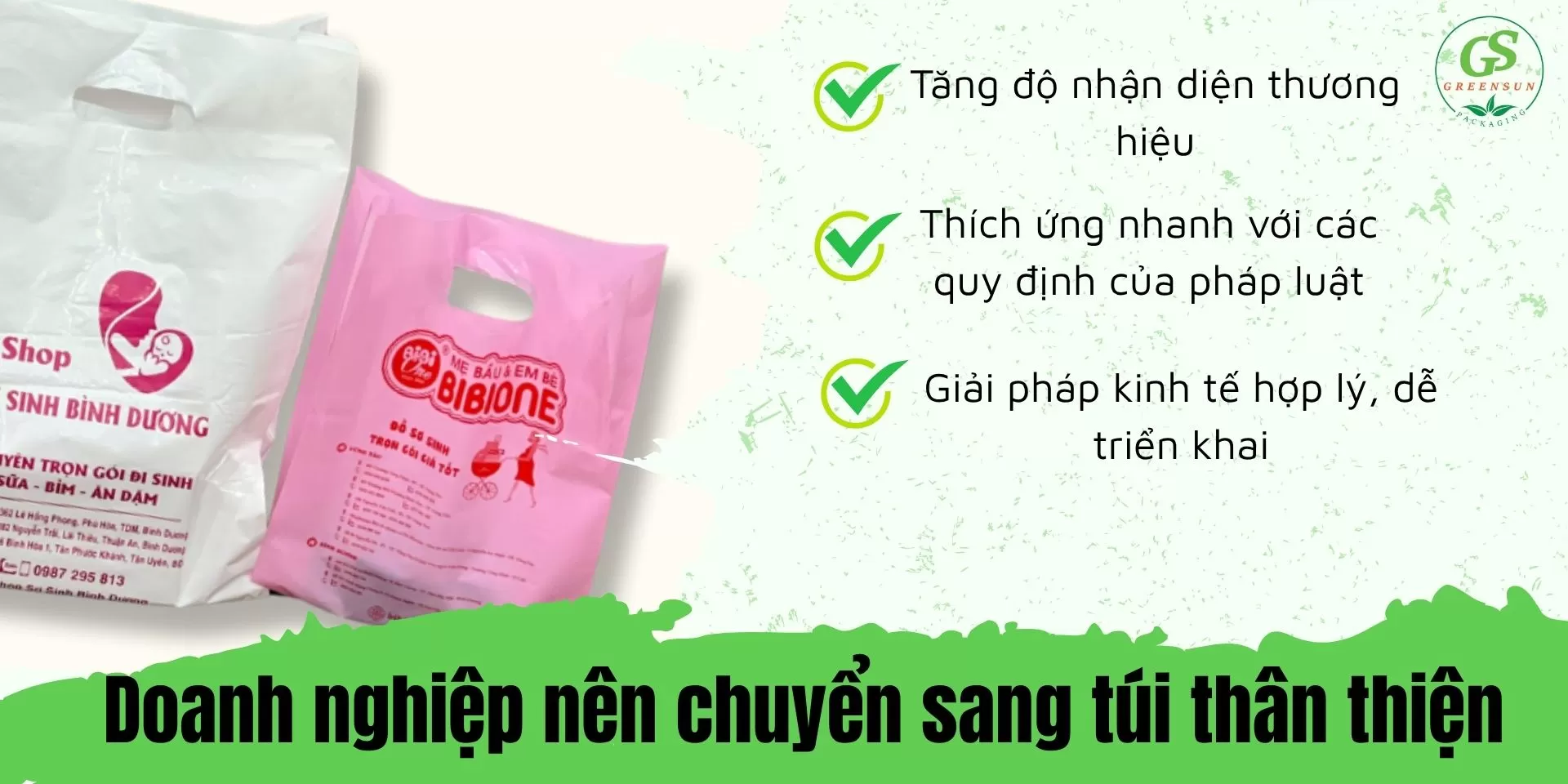 Doanh nghiệp nên chuyển đổi sang túi nilon pha sinh học, túi nilon phân hủy uv