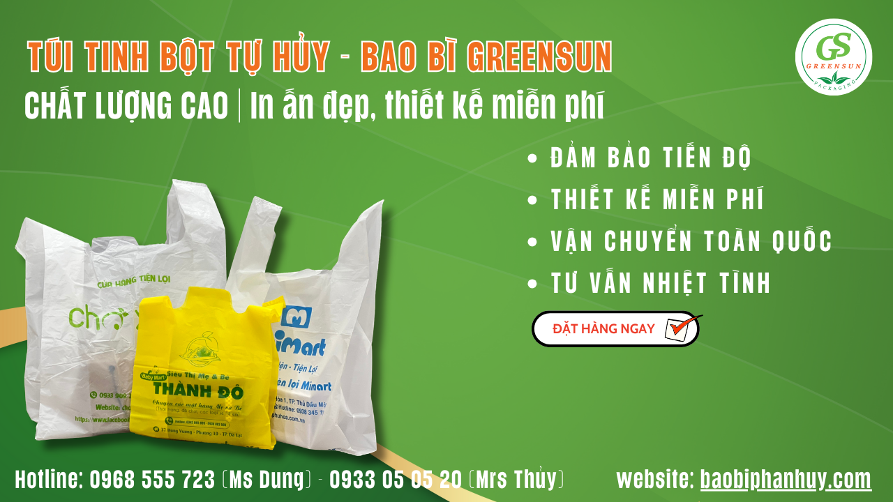 xưởng in túi tinh bộ tự hủy bao bì greensun giá tốt cho doanh nghiệp đặt số lượng lớn