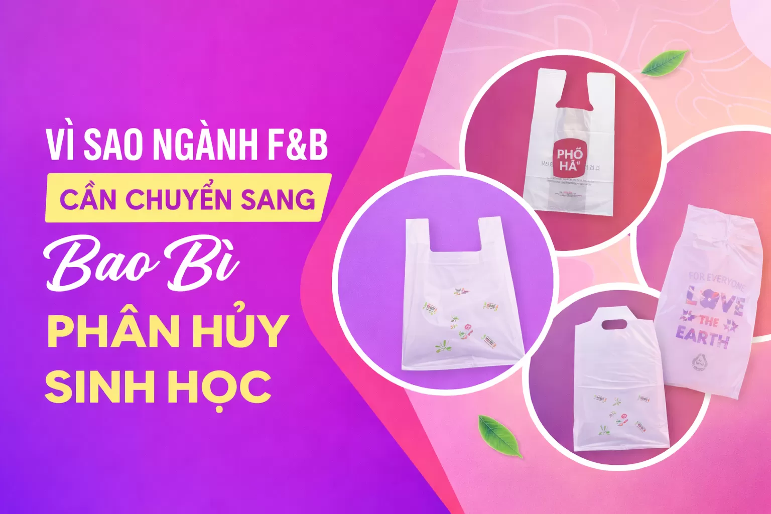 chuyển đổi sang bao b&igrave; sinh học ng&agrave;nh f&b