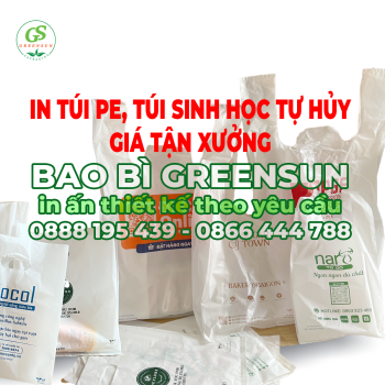 IN TÚI PE, TÚI SINH HỌC TỰ HỦY GIÁ TẬN XƯỞNG: GIẢI PHÁP TỐI ƯU CHO BAO BÌ SINH HỌC