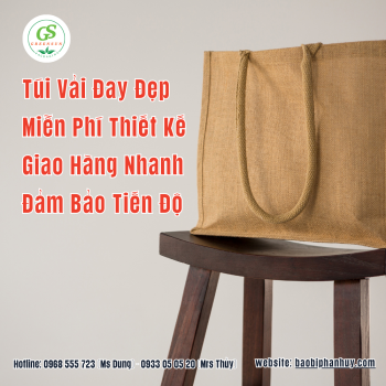 Túi Vải Đay Đẹp – Miễn Phí Thiết Kế - Giao Hàng Nhanh – Đảm Bảo Tiến Độ