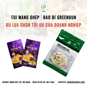 TÚI MÀNG GHÉP | SỰ LỰA CHỌN TỐI ƯU CỦA DOANH NGHIỆP | BAO BÌ GREENSUN